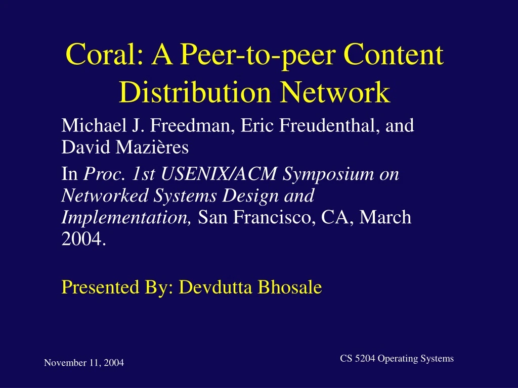 coral a peer to peer content distribution network