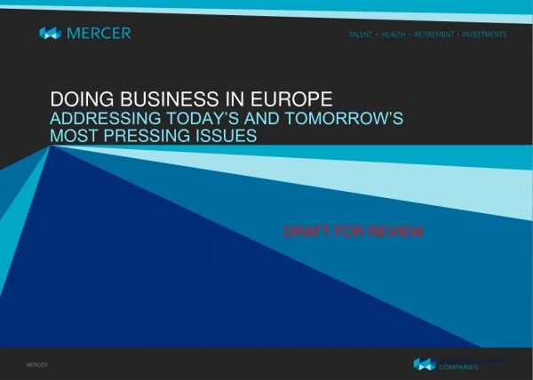 DOING BUSINESS IN  EUROPE ADDRESSING TODAY’S AND TOMORROW’S MOST PRESSING ISSUES