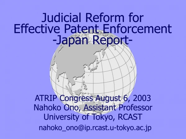 Judicial Reform for       Effective Patent Enforcement -Japan Report-