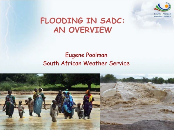 FLOODING IN SADC:  AN OVERVIEW