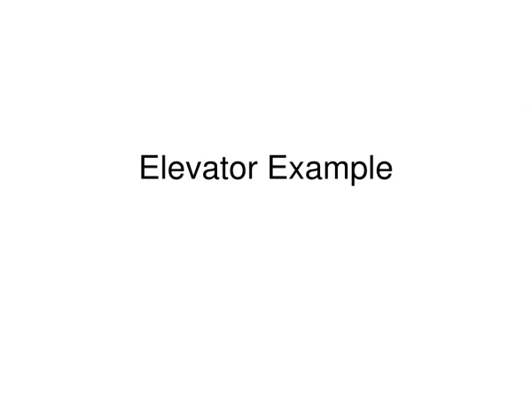 Elevator Example