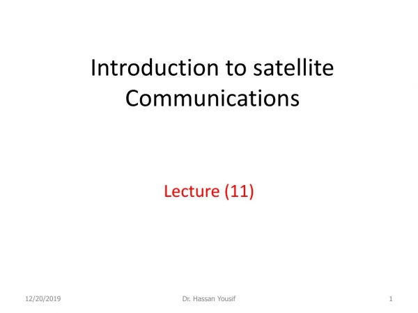Introduction to satellite Communications