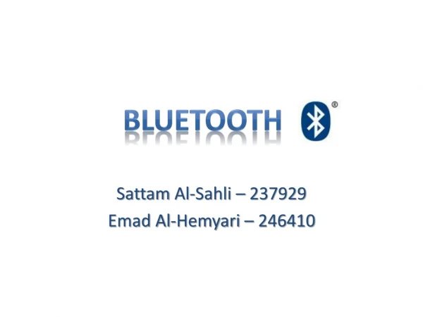 Sattam  Al- Sahli  – 237929 Emad Al-Hemyari – 246410