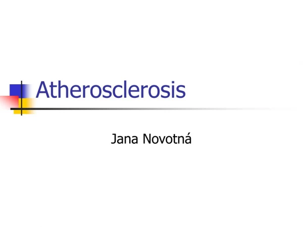 Atherosclerosis