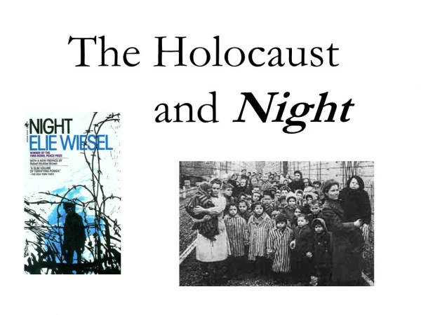 The Holocaust    		 and  Night