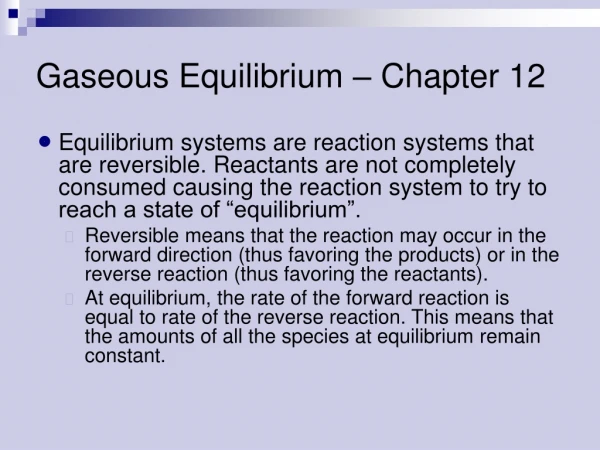 Gaseous Equilibrium – Chapter 12