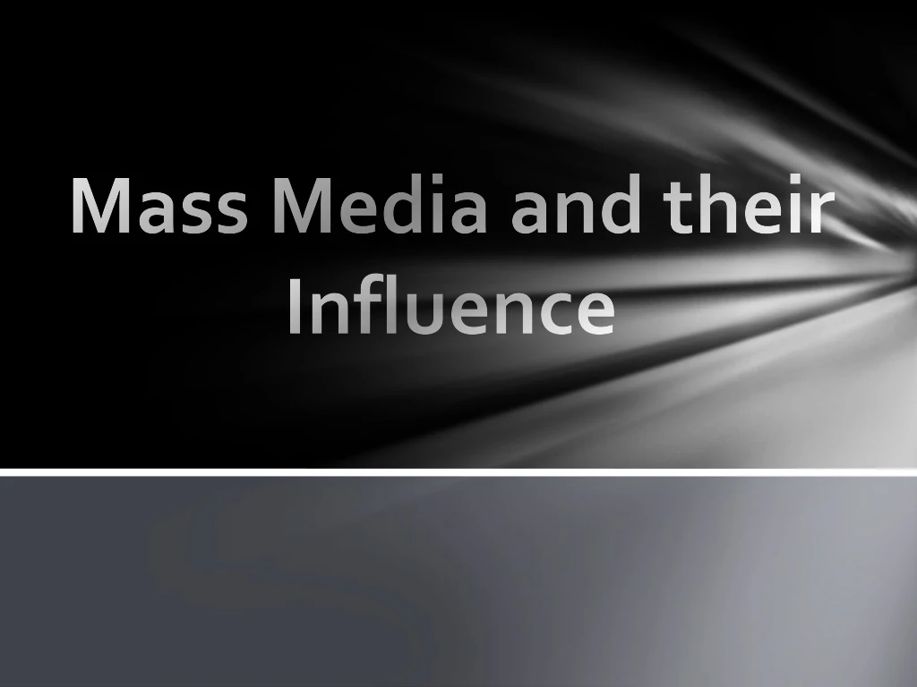 mass media and their influence