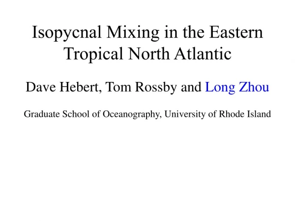 Isopycnal Mixing in the Eastern Tropical North Atlantic