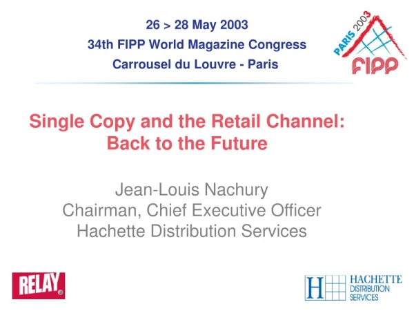Single Copy and the Retail Channel:  Back to the Future