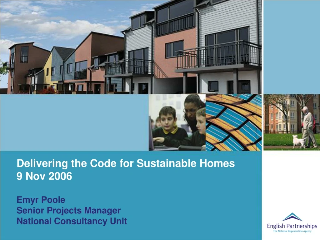 delivering the code for sustainable homes 9 nov 2006