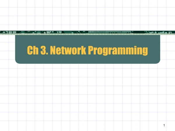 Ch 3. Network Programming
