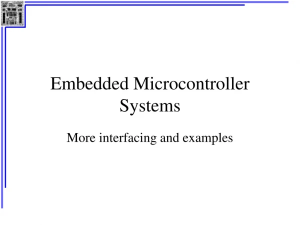Embedded Microcontroller Systems