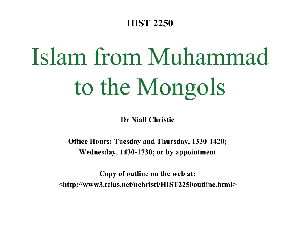 hist 2250 islam from muhammad to the mongols