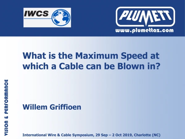 What is the Maximum Speed at which a Cable can be Blown in?