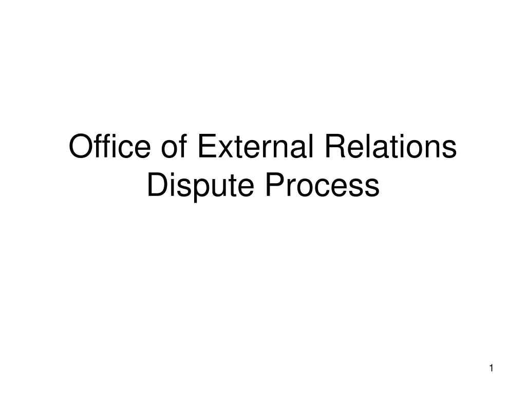 office of external relations dispute process