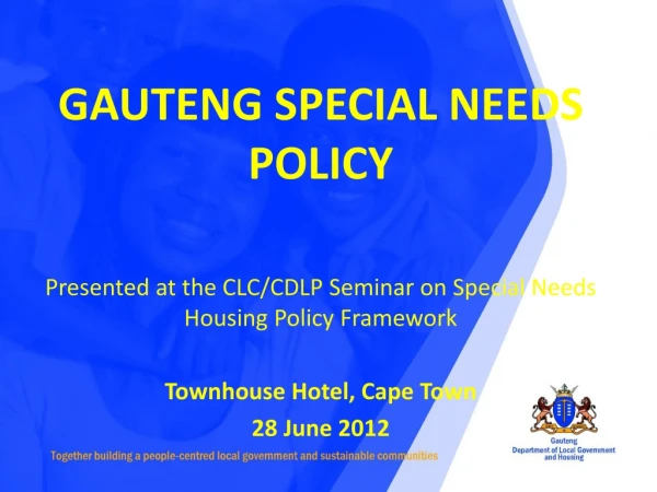 GAUTENG SPECIAL NEEDS POLICY