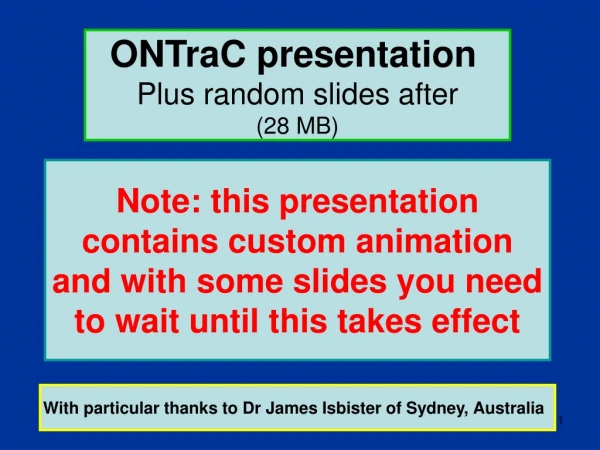 ONTraC presentation Plus random slides after (28 MB)