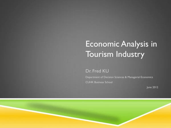 Economic Analysis in Tourism Industry