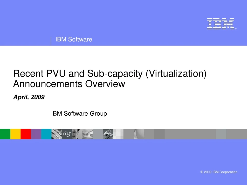 recent pvu and sub capacity virtualization announcements overview
