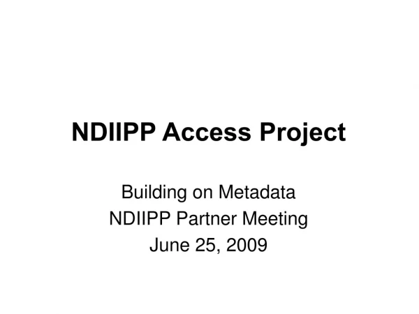 NDIIPP Access Project