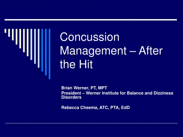 Concussion Management – After the Hit