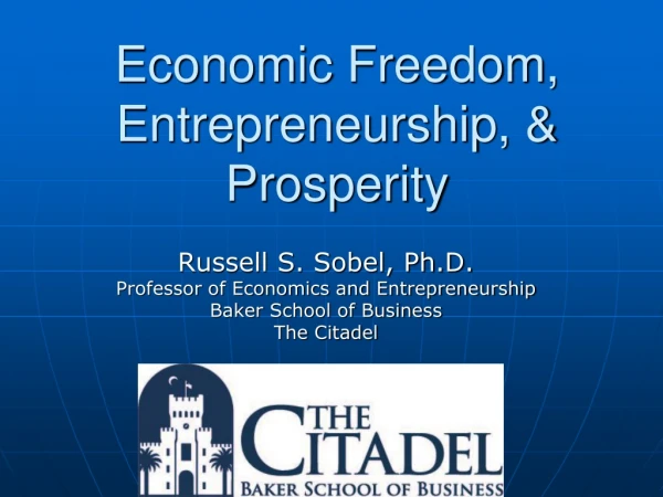 Economic Freedom, Entrepreneurship, &amp; Prosperity