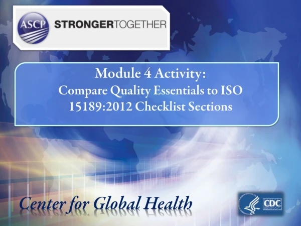 Module 4 Activity: Compare Quality Essentials to ISO 15189:2012 Checklist Sections