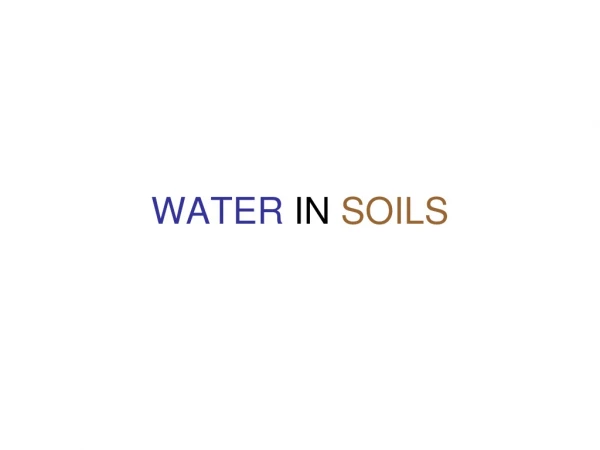 WATER  IN SOILS