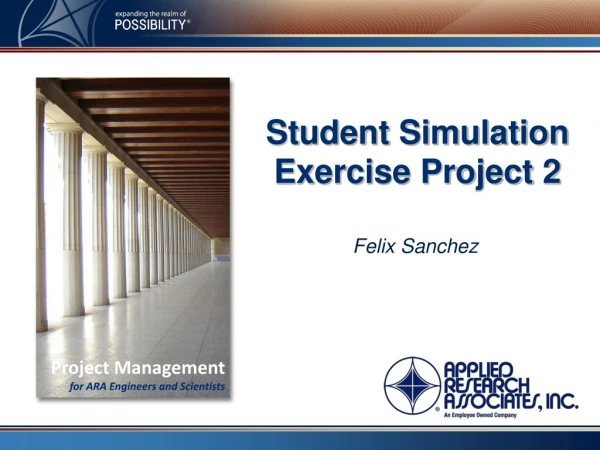 Student Simulation Exercise Project 2