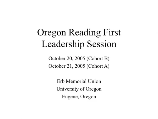 Oregon Reading First Leadership Session