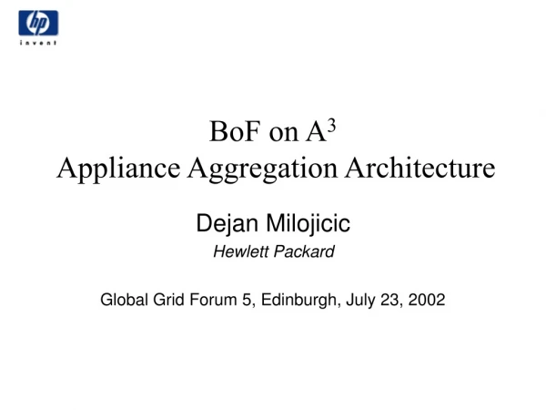 BoF on A 3  Appliance Aggregation Architecture