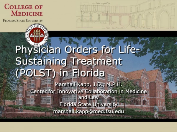 Physician Orders for Life-Sustaining Treatment (POLST) in  F lorida