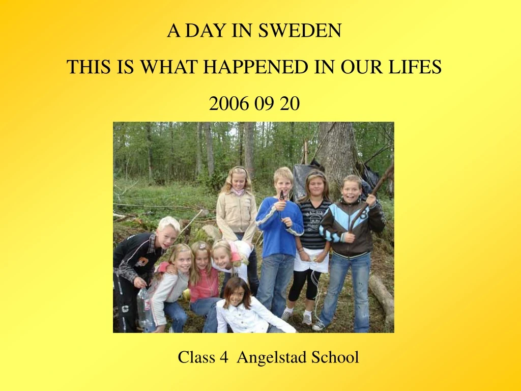 a day in sweden this is what happened