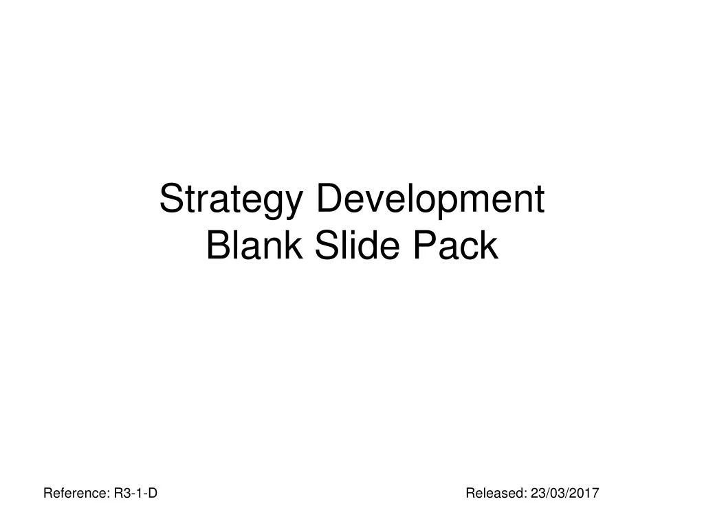 strategy development blank slide pack