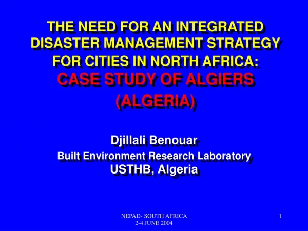 Djillali Benouar Built Environment Research Laboratory  USTHB, Algeria