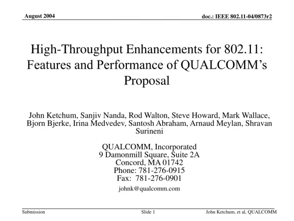 High-Throughput Enhancements for 802.11:  Features and Performance of QUALCOMM’s Proposal