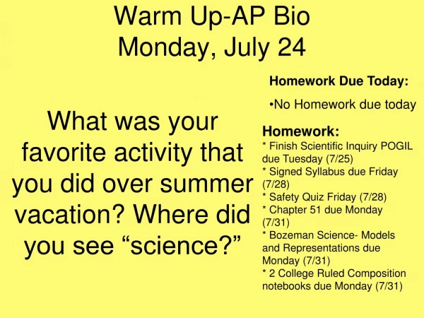 Warm  Up-AP Bio Monday,  July 24