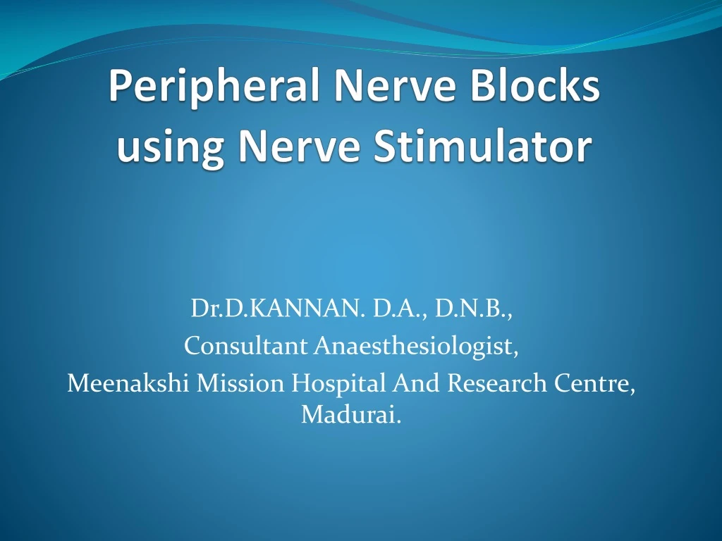 peripheral nerve blocks using nerve stimulator