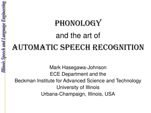 PHONOLOGY and the art of Automatic Speech Recognition