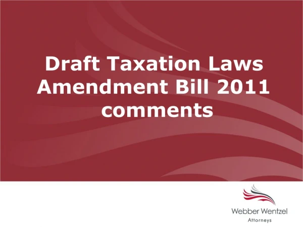 Draft Taxation Laws Amendment Bill 2011  comments