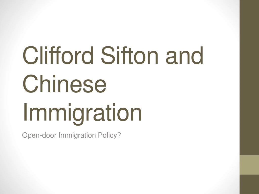 clifford sifton and chinese immigration