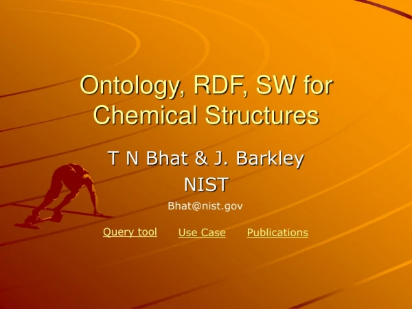 Ontology, RDF, SW for Chemical Structures