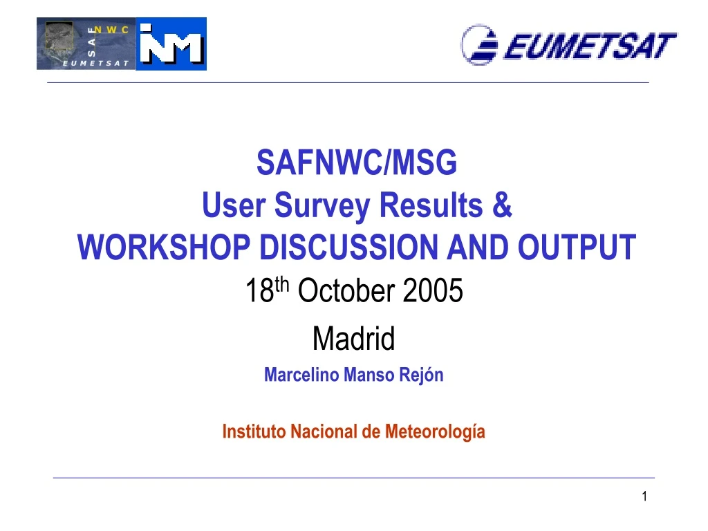 safnwc msg user survey results workshop discussion and output