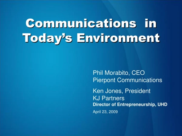 Communications  in Today’s Environment