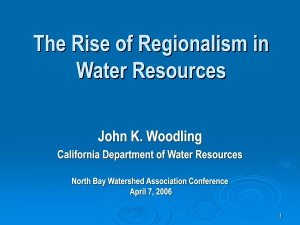 The Rise of Regionalism in Water Resources