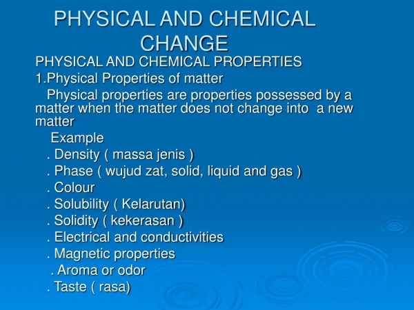 PHYSICAL AND CHEMICAL CHANGE