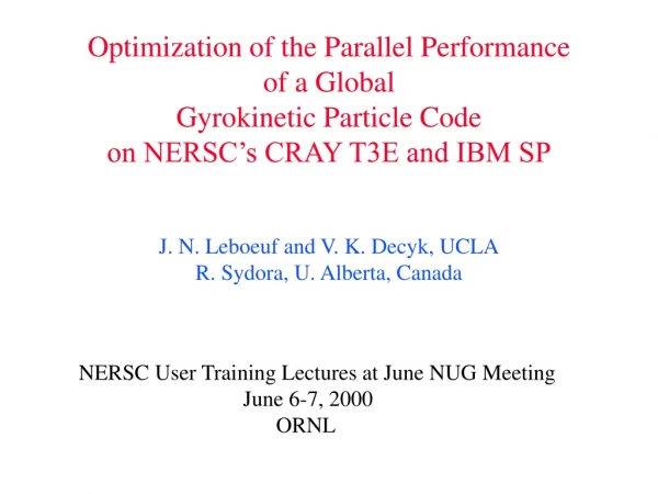 Optimization of the Parallel Performance  of a Global Gyrokinetic Particle Code
