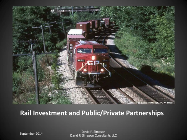 Rail Investment and Public/Private Partnerships