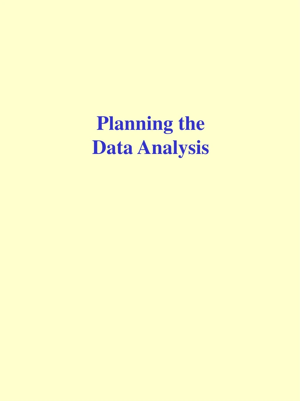 planning the data analysis