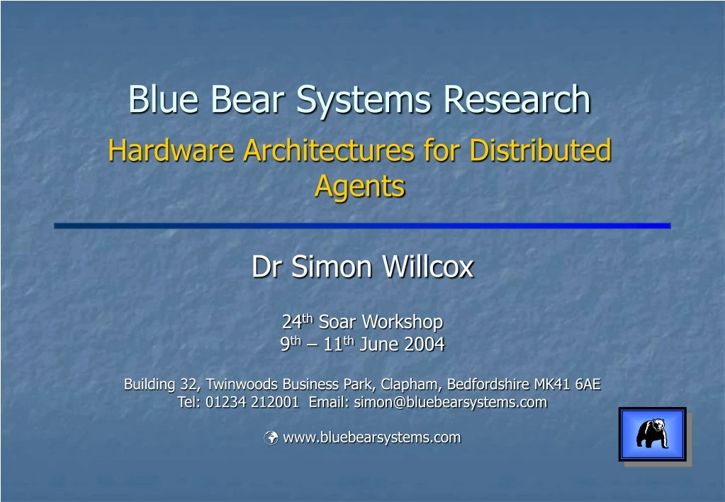 blue bear systems research hardware architectures for distributed agents